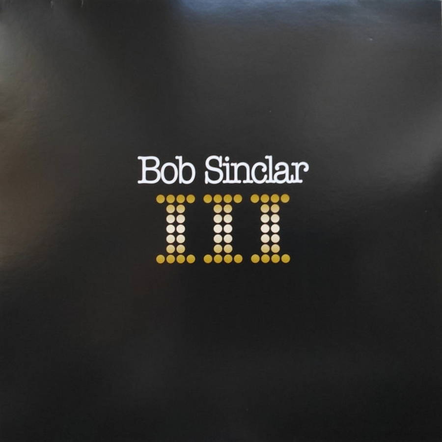 Bob Sinclar – III (2LP)